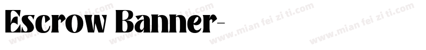Escrow Banner字体转换